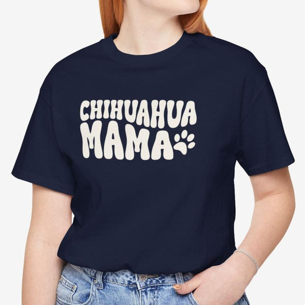 Chihuahua Mom T-Shirt -  Chihuahua Shirt for Women